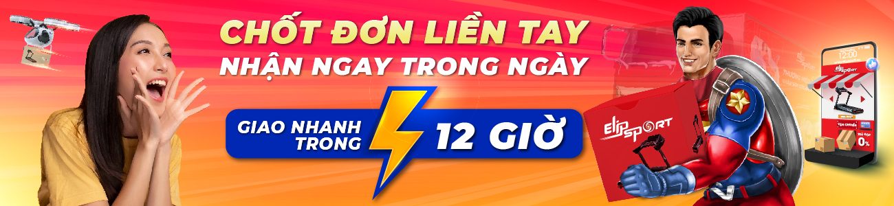 Elipsport Giao Hàng Thần Tốc 12H, Vận Chuyển Miễn Phí Toàn Quốc