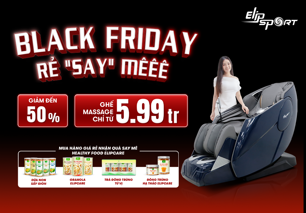 BLACK FRIDAY - RẺ “SAY” MÊ: GIẢM ĐẾN 50%, GHẾ MASSAGE GIÁ CHỈ TỪ 5TR99 - ảnh 1