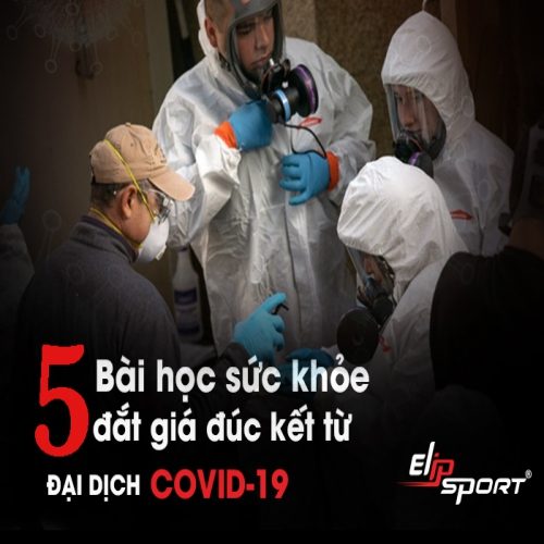 CEO Elipsport: 6 Bài học sức khỏe đắt giá đúc kết từ đại dịch Covid-19