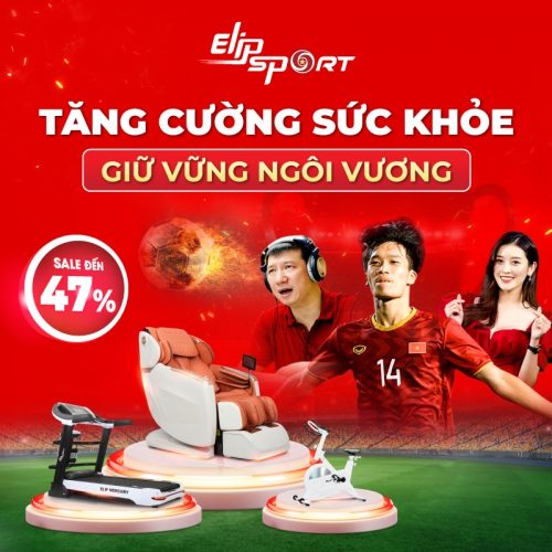 Cùng Elipsport 'Tăng cường sức khỏe, giữ vững ngôi vương' tại AFF Cup, sale 47%++