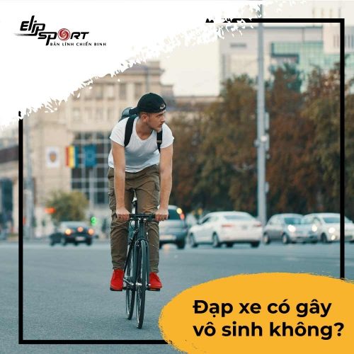 Đạp xe nhiều có gây vô sinh không?