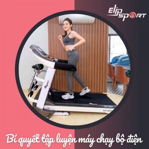 Bí quyết tập luyện hiệu quả với máy chạy bộ điện