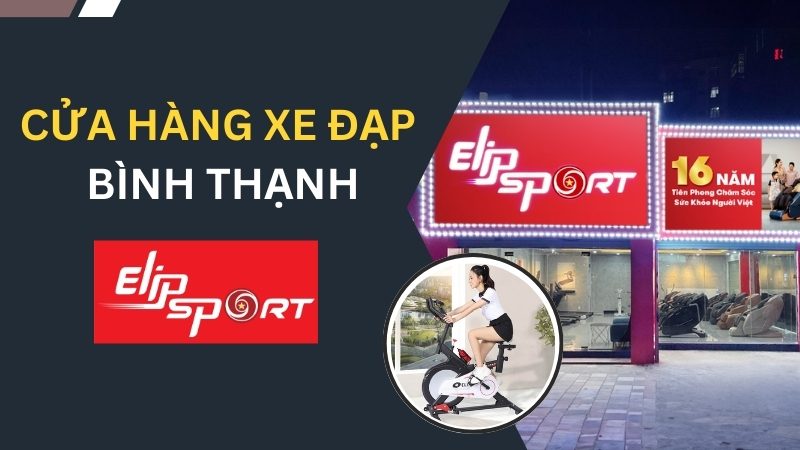 Elipsport - Cửa hàng xe đạp Bình Thạnh uy tín, chất lượng cao