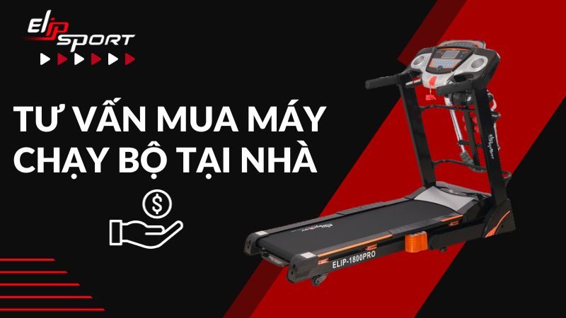 Tư vấn mua máy chạy bộ, tập thể dục đi bộ tại nhà giá rẻ chất lượng 