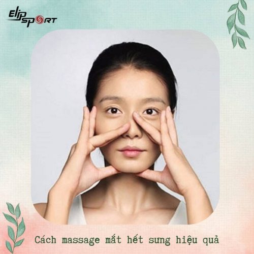 TOP 5 cách massage mắt hết sưng hiệu quả tức thời