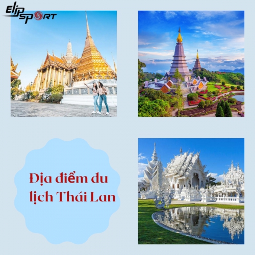 Du lịch Thái Lan: Khám phá 20 địa điểm HOT nhất xứ sở chùa Vàng