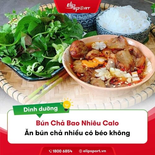 Bún Chả Bao Nhiêu Calo? Ăn Bún Chả Có Béo Không?