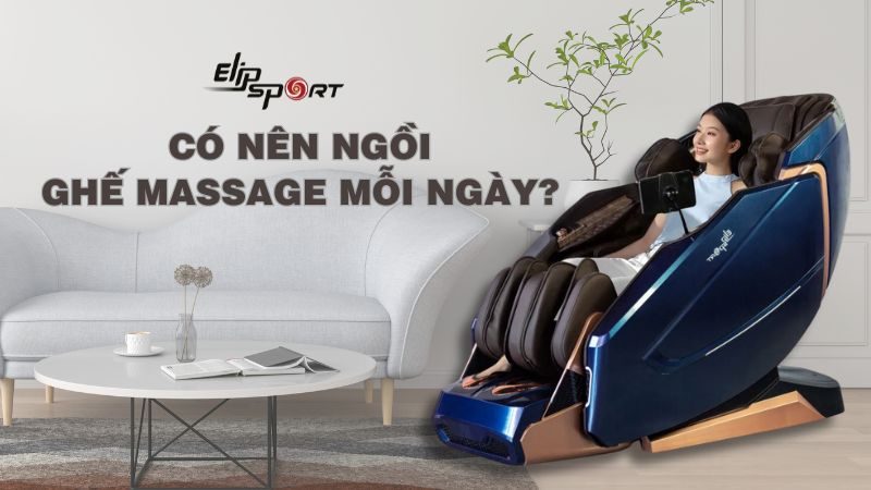  Có nên ngồi ghế massage mỗi ngày? Lợi ích, tác hại ra sao?