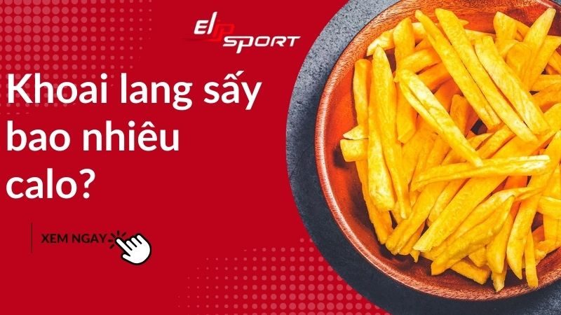 100g khoai lang sấy bao nhiêu calo? Ăn có béo không? Có giảm cân không