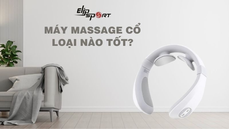 Máy massage cổ loại nào tốt? Chọn máy massage cổ cho dân văn phòng