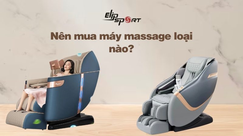 Nên mua máy massage loại nào? Thương hiệu máy masage đáng mua hiện nay