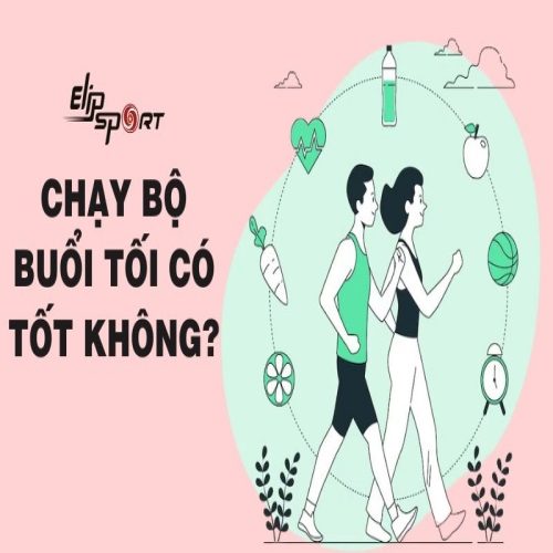 Chạy bộ buổi tối có tốt không? 9 lợi ích tuyệt vời và 10 lưu ý