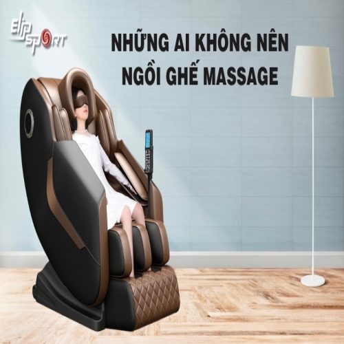 Những ai không nên ngồi ghế massage? 11 đối tượng không nên