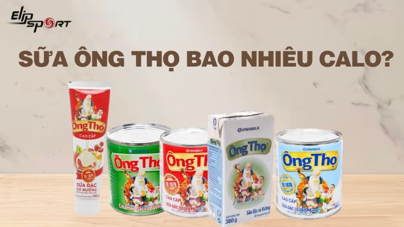 1 hộp sữa Ông Thọ bao nhiêu calo? Cách uống sữa Ông Thọ tăng cân