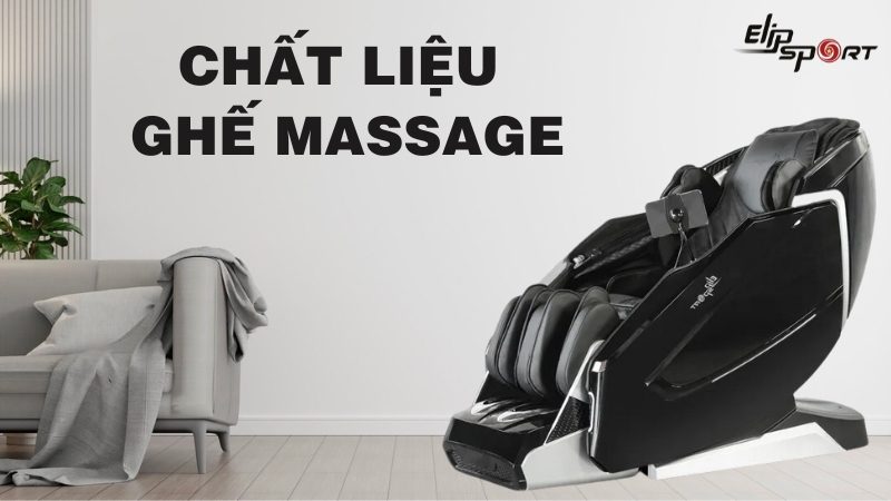 Những chất liệu làm nên một chiếc ghế massage cao cấp